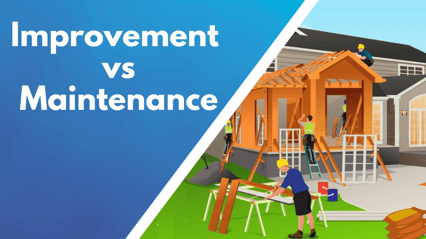 Improvement vs Maintenance