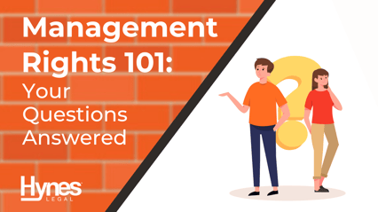 Management Rights 101: Frequently Asked Questions